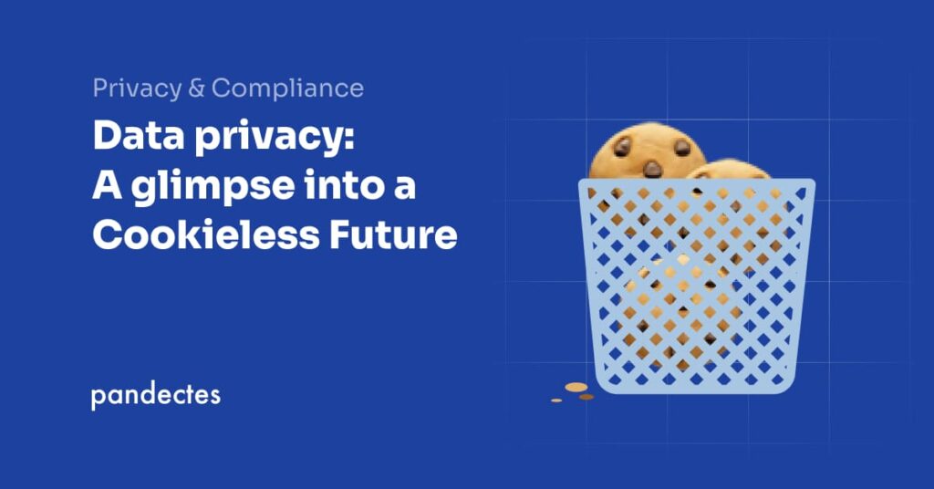 Pandectes GDPR Compliance App for Shopify - Data privacy A glimpse into a Cookieless Future