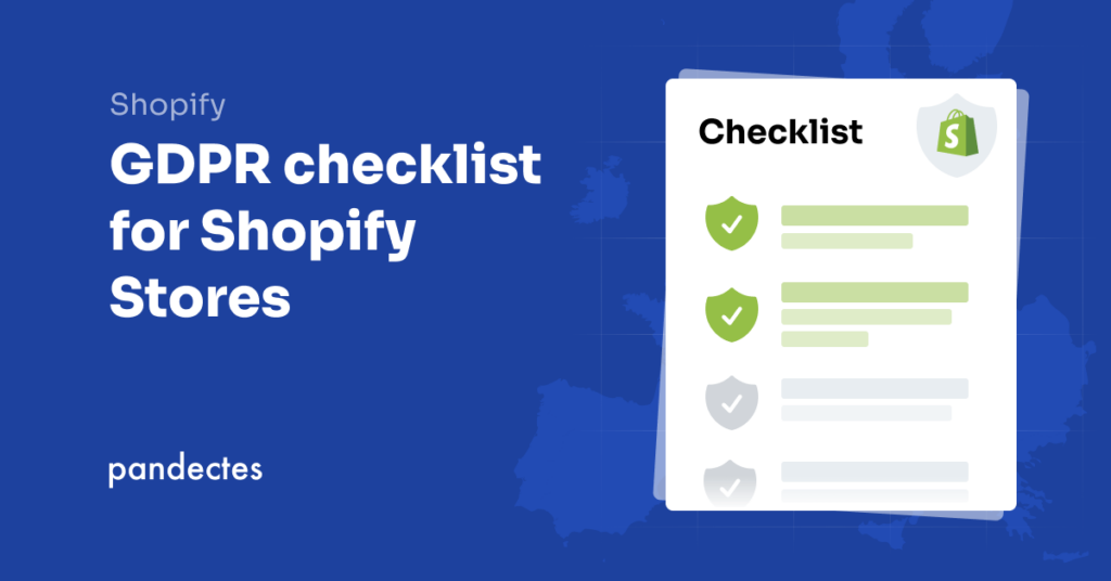 Pandectes GDPR Compliance App for Shopify - GDPR checklist for Shopify Stores