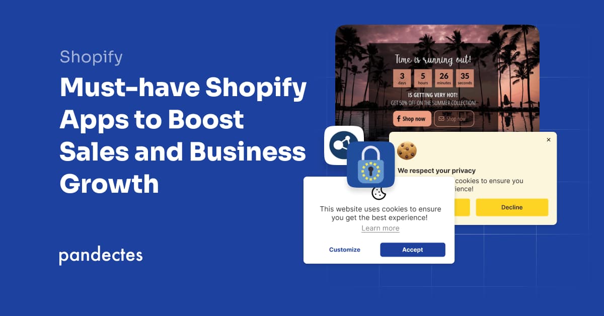 Pandectes GDPR Compliance App for Shopify - Must-have Shopify Apps to Boost Sales and Business Growth