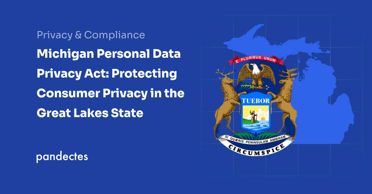 Pandectes GDPR Compliance app for Shopify Michigan Personal Data Privacy Act Protecting consumer privacy in the Great Lakes State