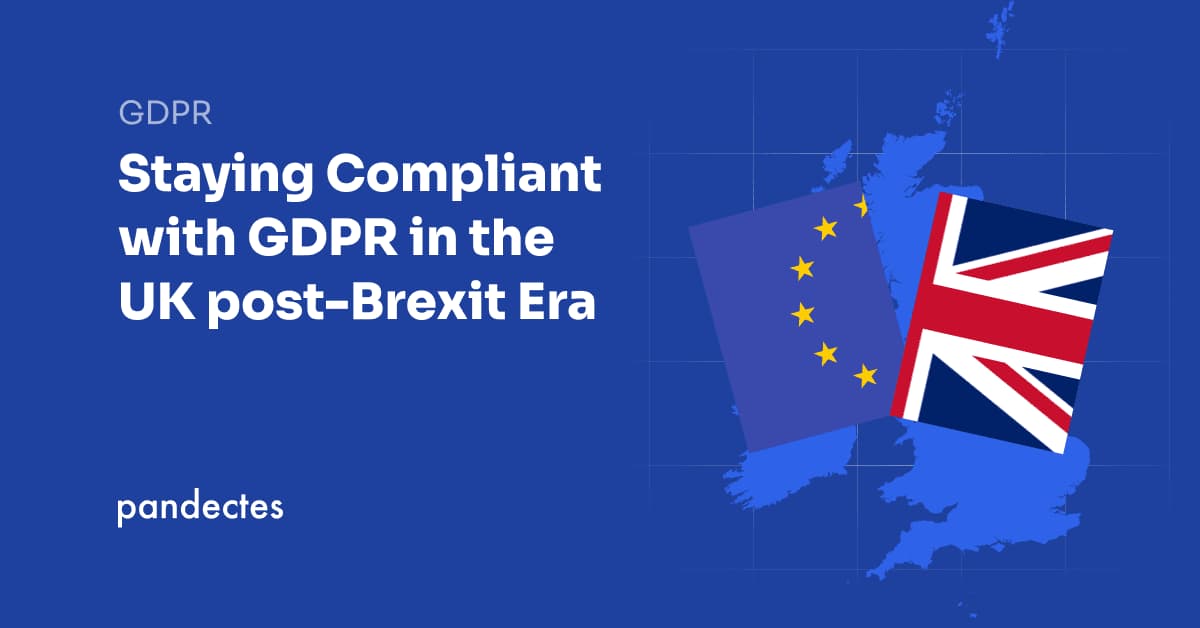 Pandectes GDPR Compliance app fro Shopify - Staying compliant with GDPR in the UK post-Brexit era