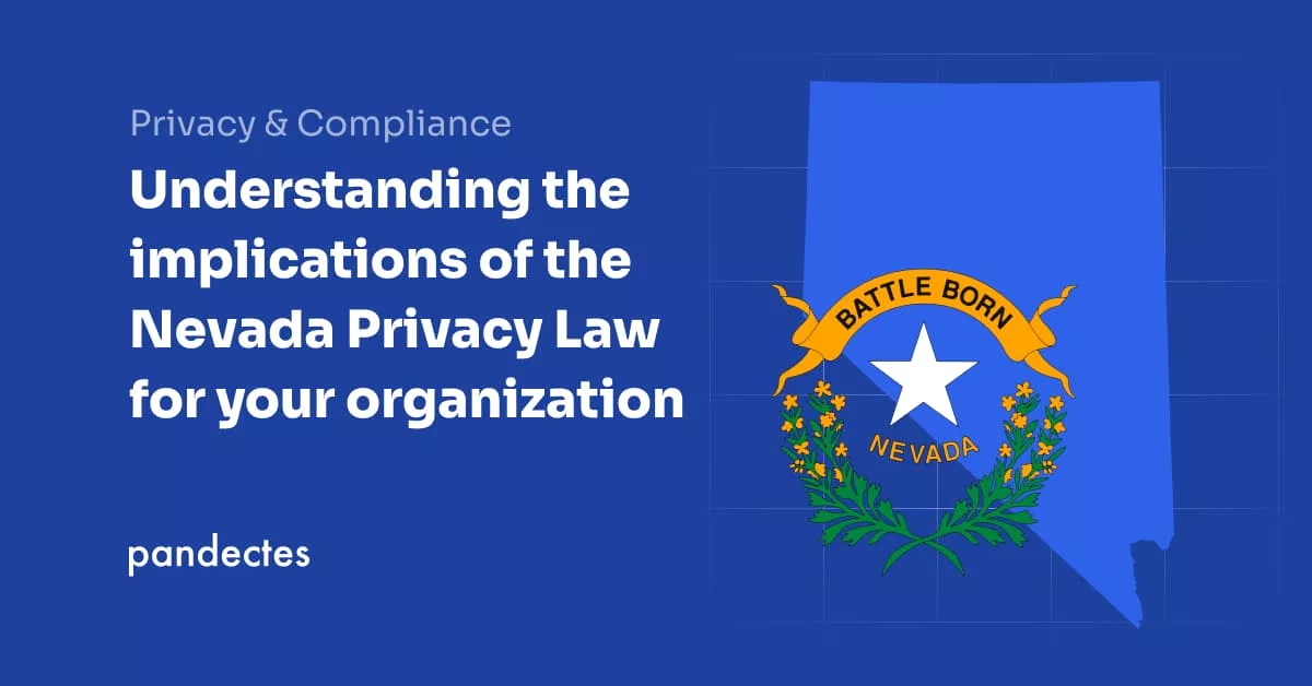 Pandectes GDPR Compliance app for Shopify - Understanding the implications of the Nevada Privacy Law for your organization