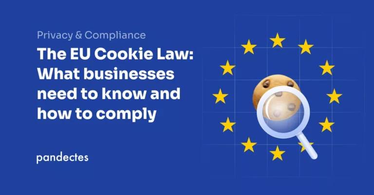 Pandectes GDPR Compliance app for Shopify - The EU Cookie Law- What businesses need to know and how to comply