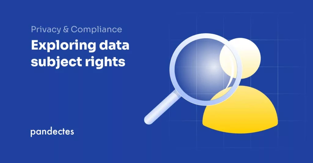Pandectes GDPR Compliance app for Shopify - Exploring data subject rights