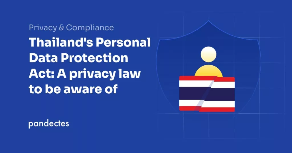 Pandectes GDPR Compliance app for Shopify stores - Thailand's Personal Data Protection Act- A privacy law to be aware of