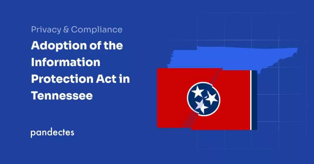 Pandectes GDPR Compliance for Shopify Stores - Adoption of the Information Protection Act in Tennessee