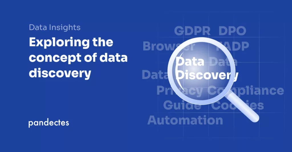 Pandectes GDPR Compliance for Shopify Stores - Exploring the concept of data discovery