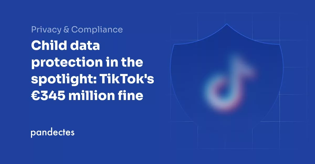 Pandectes GDPR Compliance app for Shopify Stores - Child data protection in the spotlight- TikTok's €345 million fine