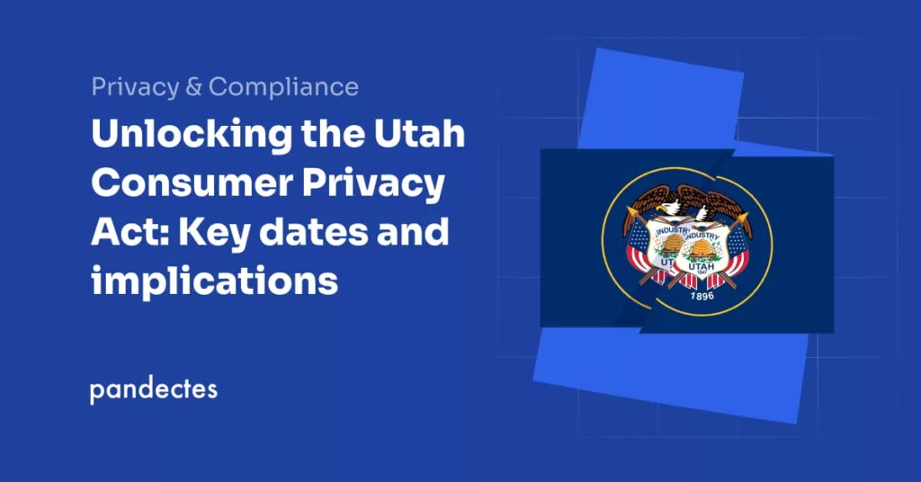 Pandectes GDPR Compliance app for Shopify Stores - Unlocking the Utah Consumer Privacy Act- Key dates and implications