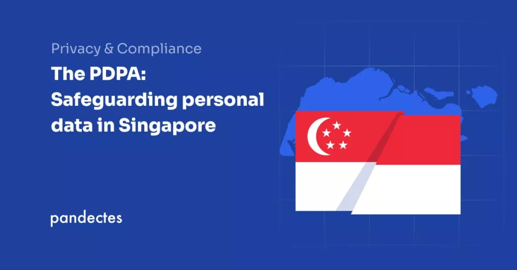 Pandectes GDPR Compliance app for Shopify Stores - The PDPA- Safeguarding personal data in Singapore