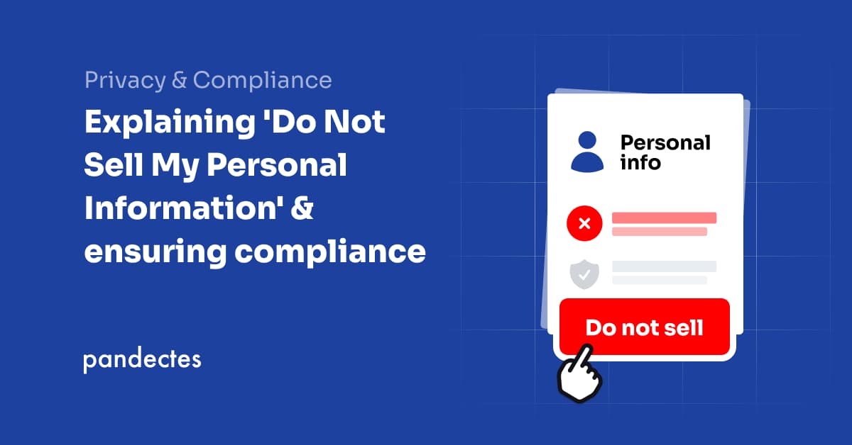 Pandectes GDPR Compliance for Shopify Stores - Explaining 'Do Not Sell My Personal Information' & ensuring compliance