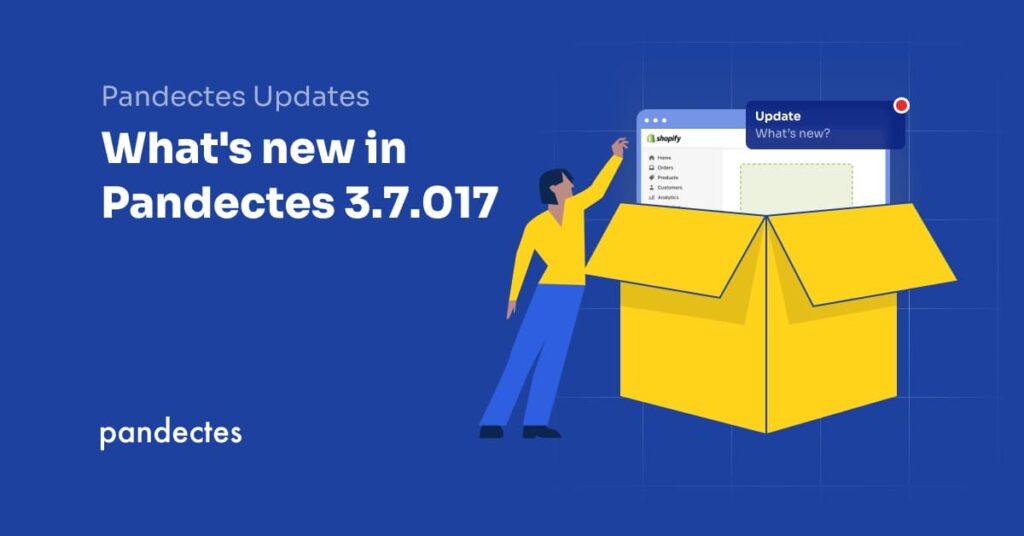 Pandectes GDPR Compliance app for Shopify Stores - Release Notes 3.7.017