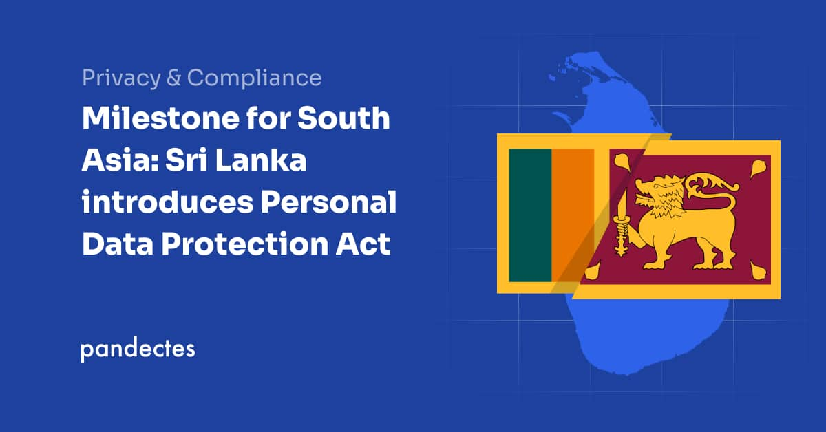 Pandectes GDPR Compliance app for Shopify stores - Milestone for South Asia Sri Lanka introduces Personal Data Protection Act