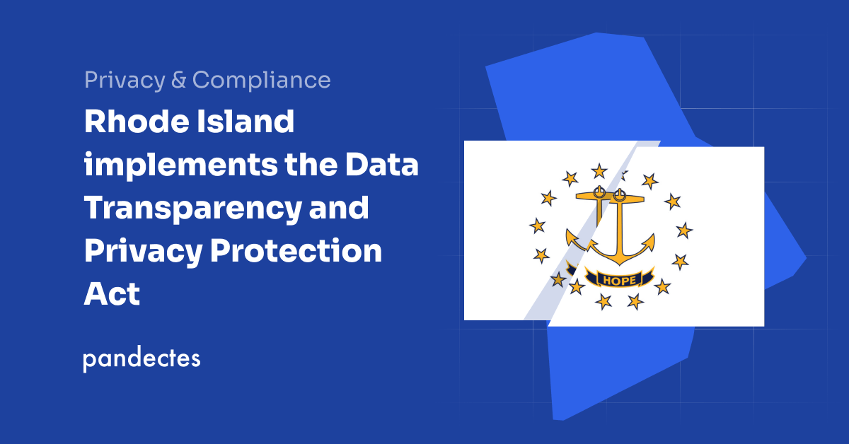 Pandectes GDPR Compliance app for Shopify stores - Rhode Island implements the Data Transparency and Privacy Protection Act