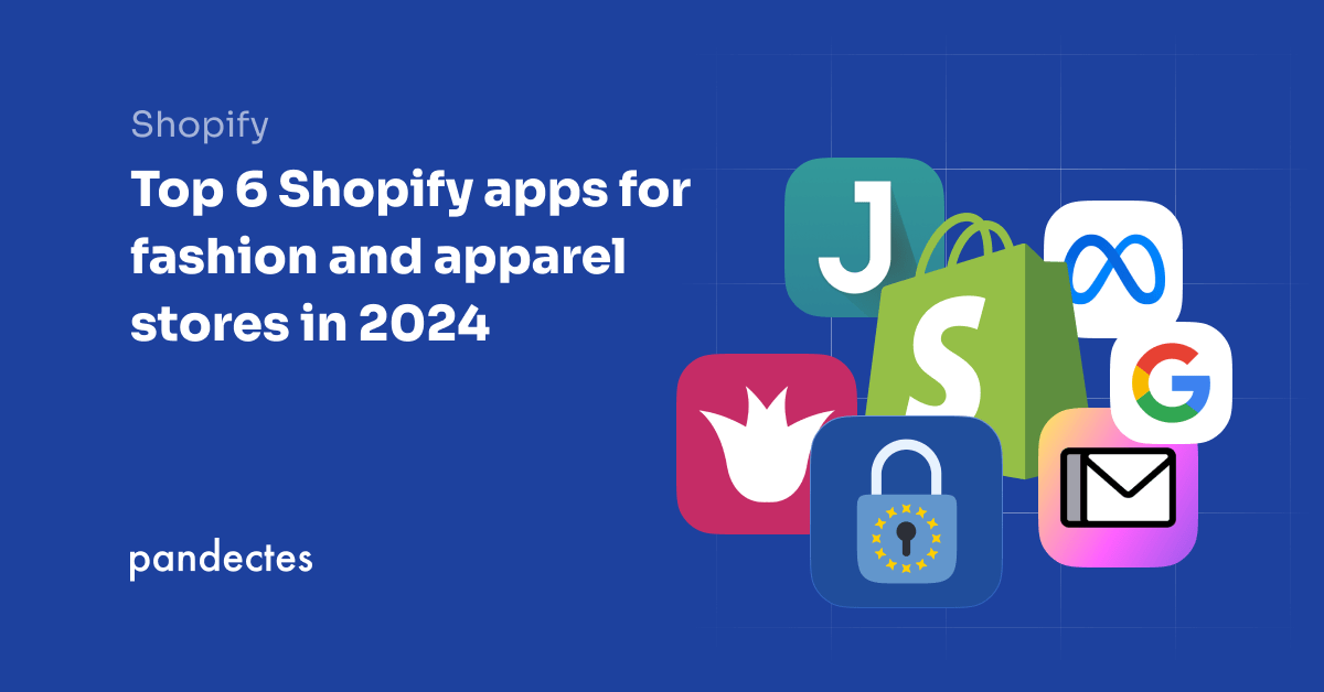 Top 6 Shopify apps for fashion and apparel stores in 2024