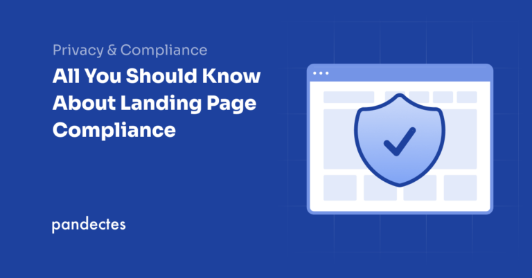 Pandectes GDPR Compliance app for Shopify stores - All You Should Know About Landing Page Compliance