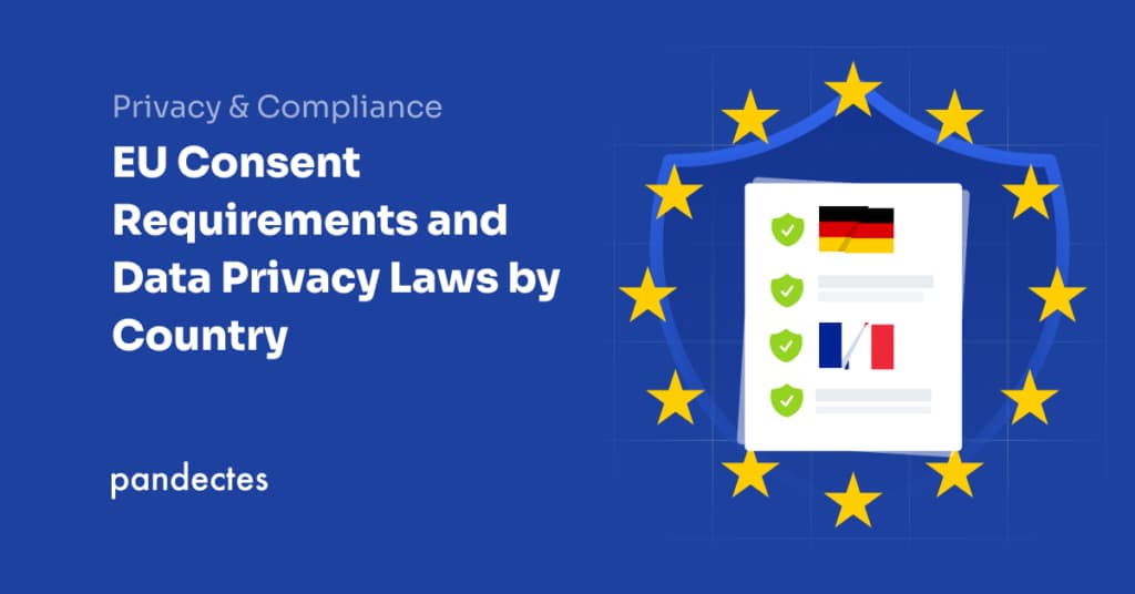 Pandectes GDPR Compliance app for Shopify stores - EU Consent Requirements and Data Privacy Laws by Country