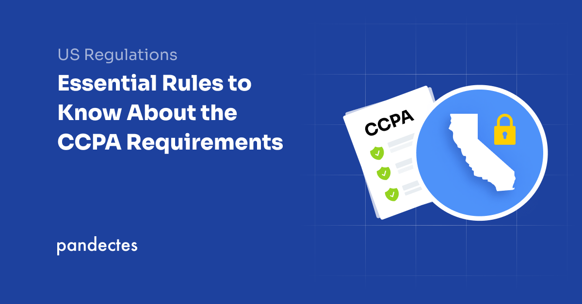 Pandectes GDPR Compliance app for Shopify stores - Essential Rules to Know About the CCPA Requirements