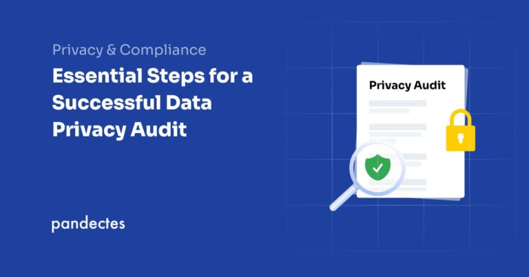 Essential Steps for a Successful Data Privacy Audit