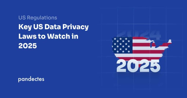 Pandectes GDPR Compliance app for Shopify stores - Key US Data Privacy Laws to Watch in 2025