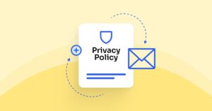 Creating a Privacy Policy for Your Email Marketing Strategy