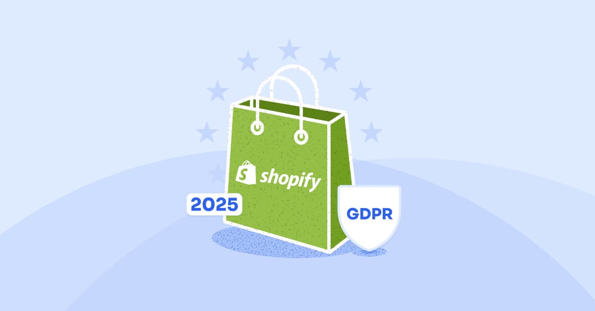 Shopify GDPR Compliance Complete Guide for 2025