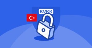 Understanding Turkeyβs Personal Data Protection Law (KVKK)