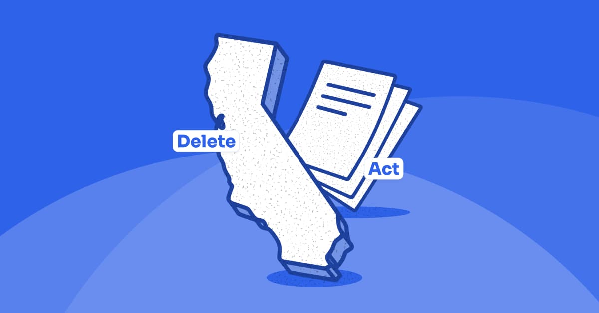 Understanding Californiaβs Delete Act and the DROP System