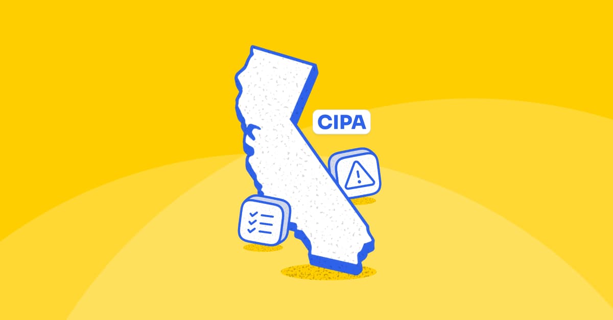 California Invasion of Privacy Act (CIPA) Explained Key Requirements and Legal Risks
